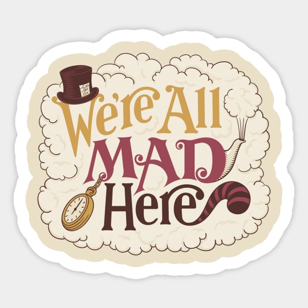 A Mad Tea Party (variant) Sticker by ORabbit